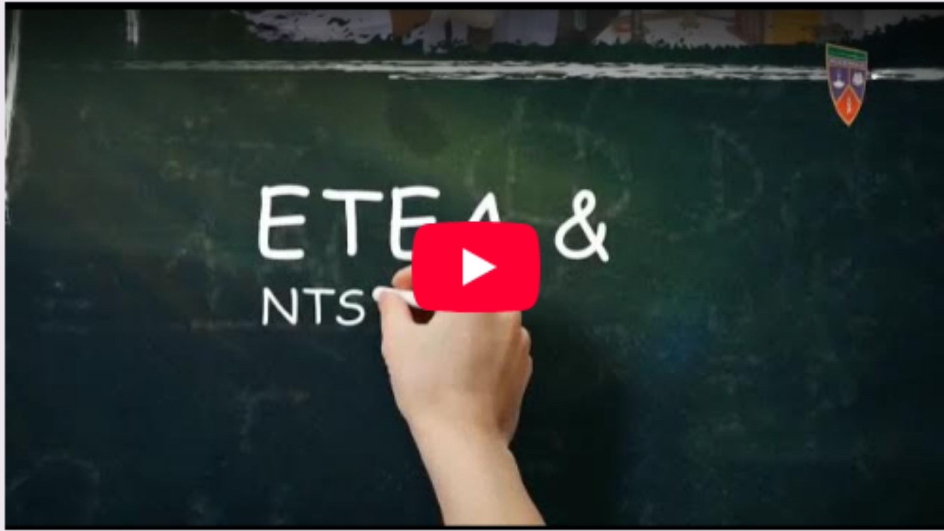 Handwriting ETEA and NTS on chalkboard